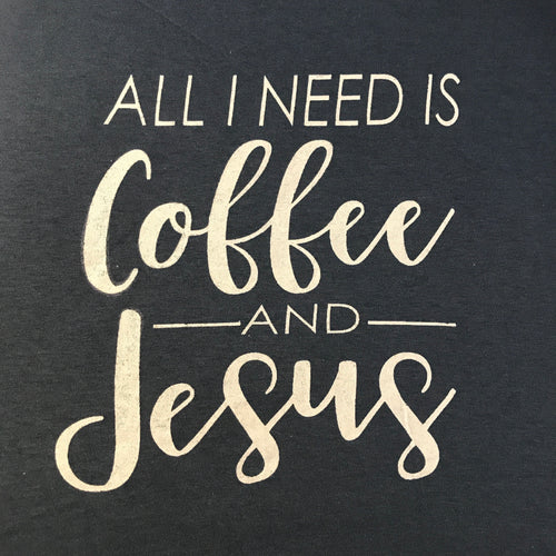 Coffee and Jesus (T-Shirt) Gray/White