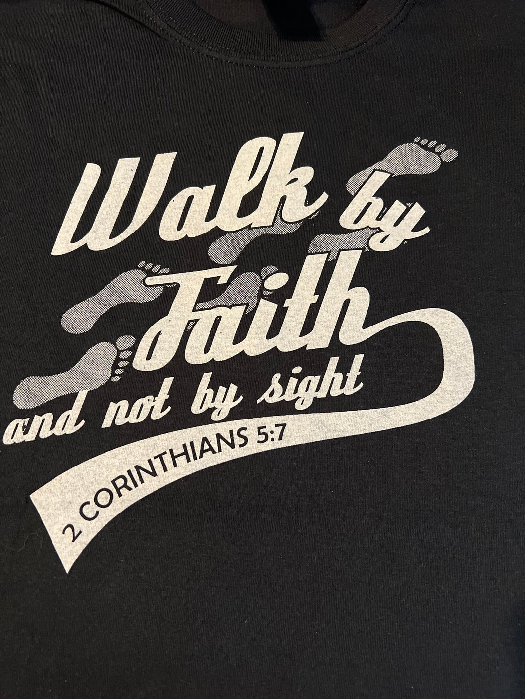 Walk by Faith (T-Shirt)